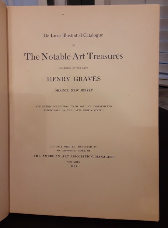 Image for De Luxe Illustrated Catalogue of The Notable Art Treasures Collected By The Late Henry Graves De Luxe Illustrated Catalogue of The Notable Art Treasures Collected By The Late Henry Graves