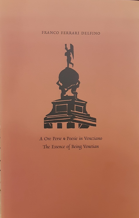 Image for A Ore Perse : Poesie in Veneziano The essence of being Venetian A Ore Perse : Poesie in Veneziano The essence of being Venetian