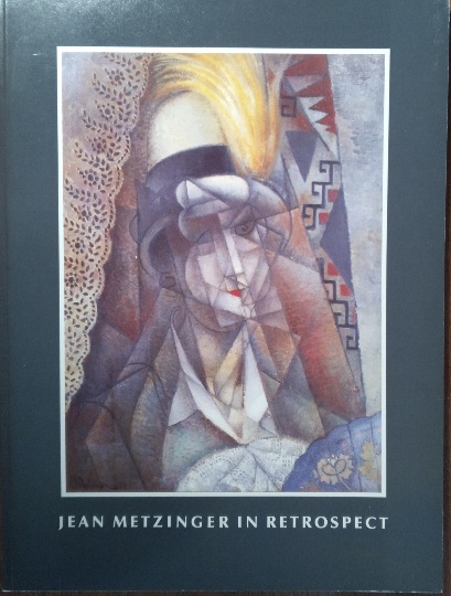 Image for Jean Metzinger in Retrospect Jean Metzinger in Retrospect