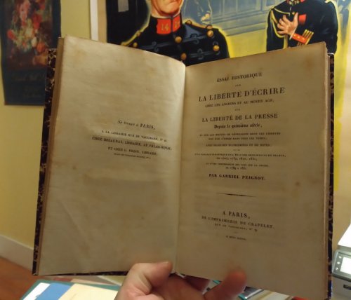 Essai historique sur la liberte d'ecrire ches les anciens et au Moyen Age, sur La Liberte de la Pressed depuis le quinzieme siecle . . .