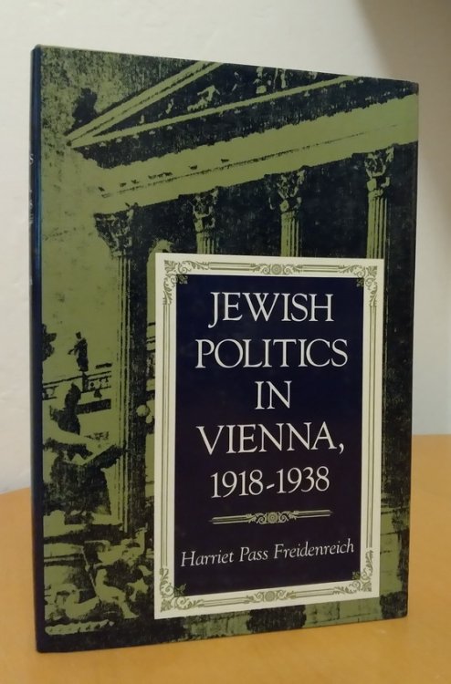 Image for Jewish politics in Vienna, 1918-1938 Jewish politics in Vienna, 1918-1938