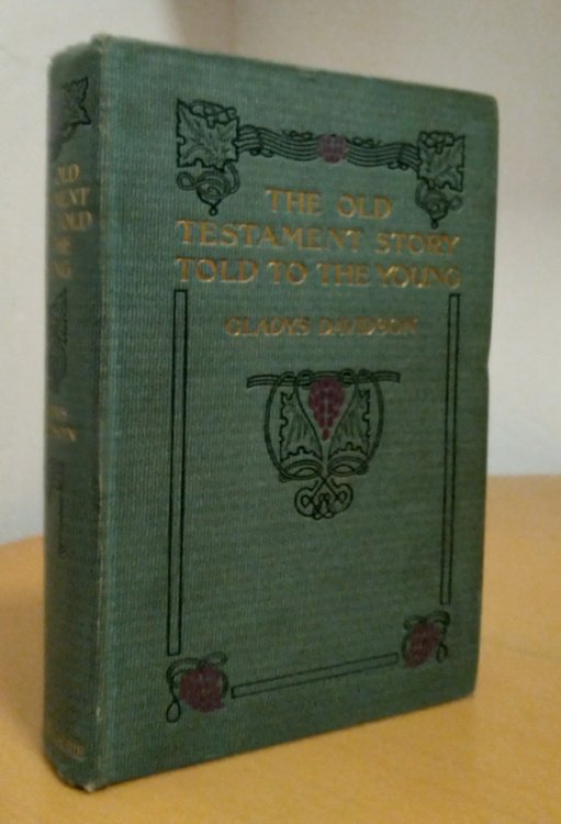 Image for The Old Testament Story Told to the Young The Old Testament Story Told to the Young