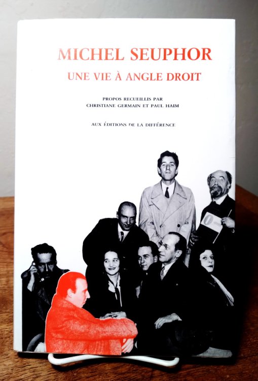 Image for Michel Seuphor, Une Vie angle droit Michel Seuphor, Une Vie angle droit