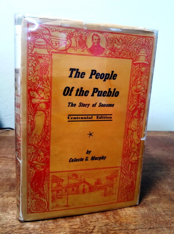 Image for The People of the Pueblo: the story of Sonoma The People of the Pueblo: the story of Sonoma