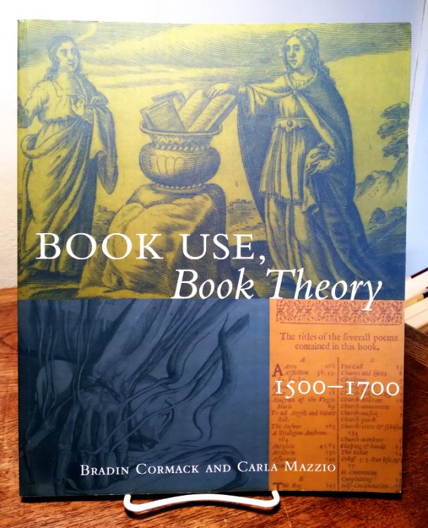 Image for Book Use, Book Theory: 1500-1700 Book Use, Book Theory: 1500-1700