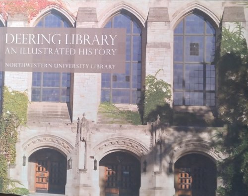 Deering Library: An Illustrated History