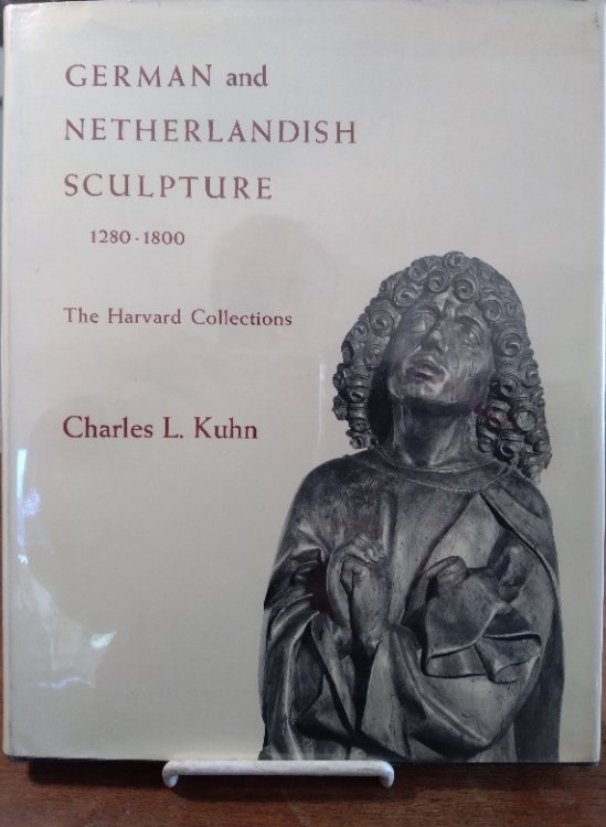Image for German and Netherlandish Sculpture, 1280-1800: The Harvard Collections German and Netherlandish Sculpture, 1280-1800: The Harvard Collections