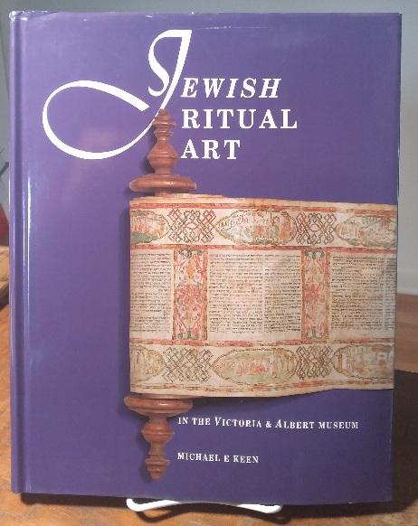 Image for Jewish Ritual Art in the Victoria & Albert Museum Jewish Ritual Art in the Victoria & Albert Museum