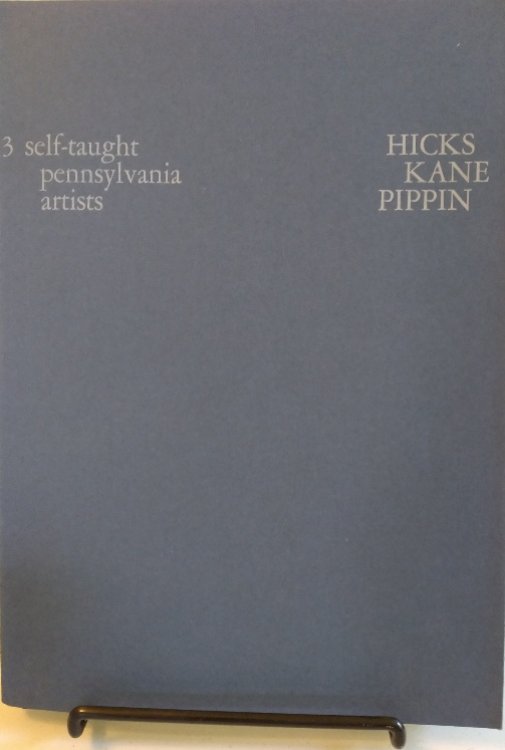 Image for Hicks, Kane, Pippin: 3 Self-Taught Pennsylvania Artists Hicks, Kane, Pippin: 3 Self-Taught Pennsylvania Artists