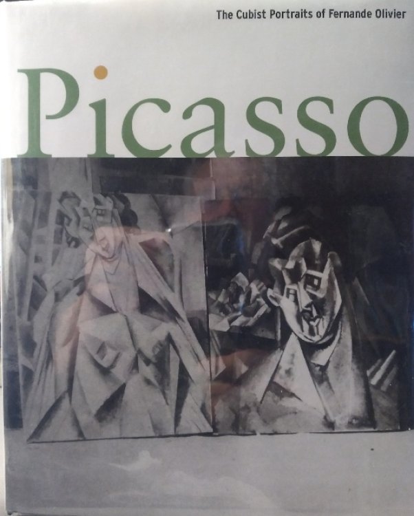 Image for Picasso: the cubist portraits of Fernande Olivier Picasso: the cubist portraits of Fernande Olivier
