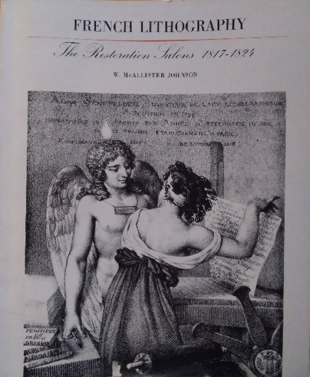 Image for French Lithography: The Restoration Salons 1817-1824 French Lithography: The Restoration Salons 1817-1824