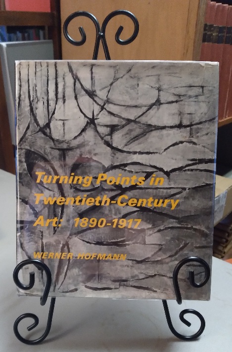 Image for Turning Points in Twentieth-Century Art: 1890-1917 Turning Points in Twentieth-Century Art: 1890-1917