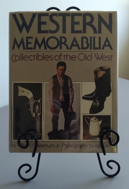Image for Western Memorabilia: Collectibles of the Old West Western Memorabilia: Collectibles of the Old West