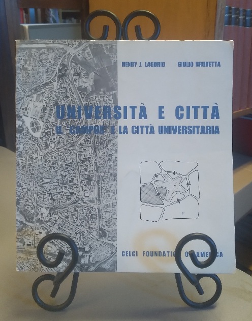 Image for Universita e Citta: il campos e la citta universitaria Universita e Citta: il campos e la citta universitaria