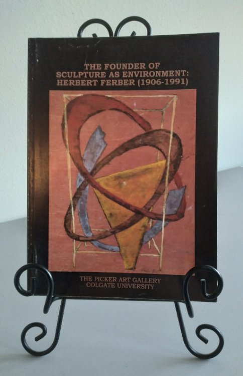 Image for The Founder of Sculpture as Environment: Herbert Ferber (1906-1991) The Founder of Sculpture as Environment: Herbert Ferber (1906-1991)