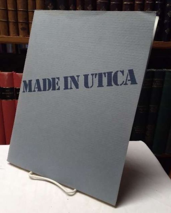Image for Made In Utica Museum Of Art Munson - Williams - Proctor Institute And Oneida Historical Society Made In Utica Museum Of Art Munson - Williams - Proctor Institute And Oneida Historical Society