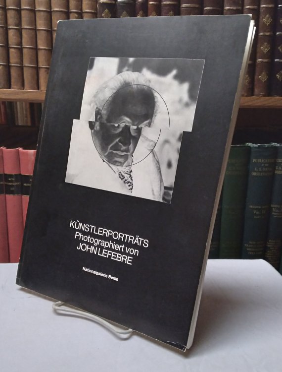 Image for Knstlerportrts - Photographiert von John Lefebre Knstlerportrts - Photographiert von John Lefebre