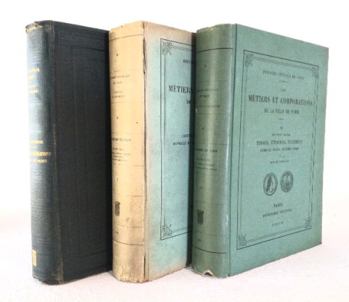 Image for Les Metiers Et Corporations De La Ville De Paris, complete in three volumes Les Metiers Et Corporations De La Ville De Paris, complete in three volumes