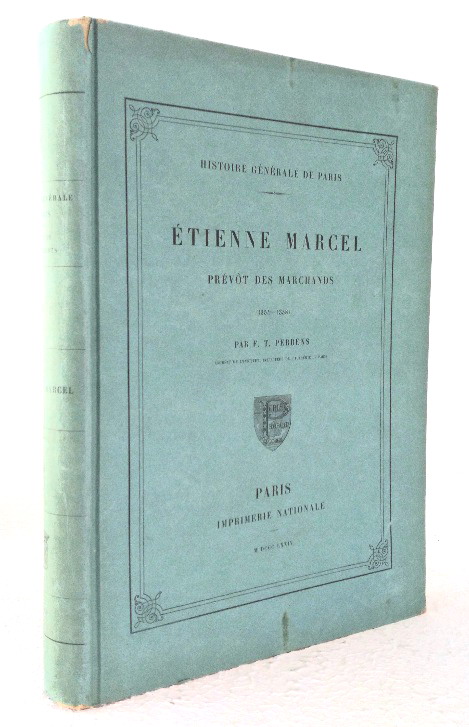 Image for Etienne Marcel Prevot des Marchands (1354-1358) Etienne Marcel Prevot des Marchands (1354-1358)