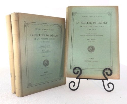 Image for La Faculte de Decret de L'Universite de Paris au XVe Siecle, complete in three volumes La Faculte de Decret de L'Universite de Paris au XVe Siecle, complete in three volumes