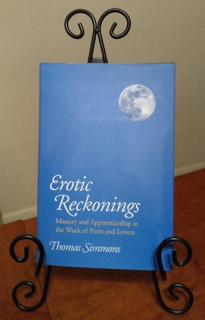 Image for Erotic Reckonings: Mastery and Apprenticehip in the Work of Poets and Lovers Erotic Reckonings: Mastery and Apprenticehip in the Work of Poets and Lovers