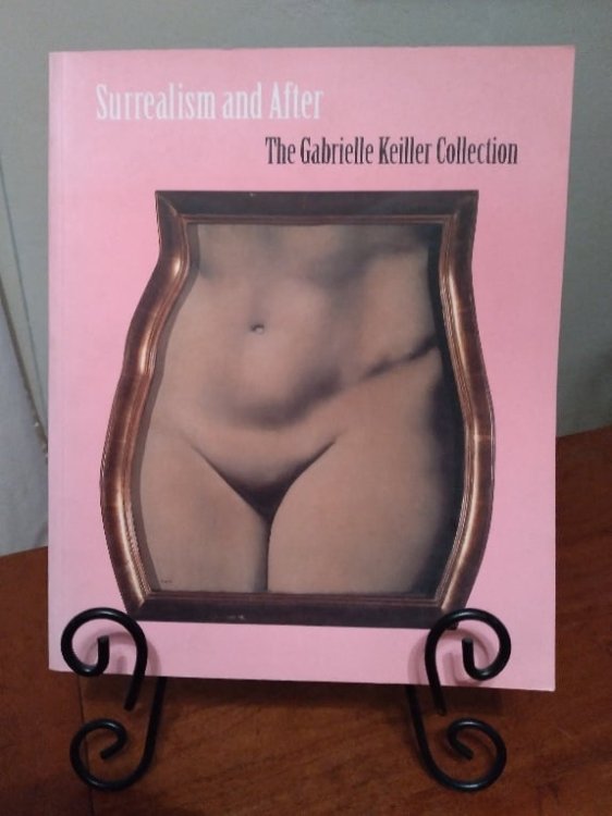 Image for Surrealism and After: The Gabrielle Keiller Collection Surrealism and After: The Gabrielle Keiller Collection