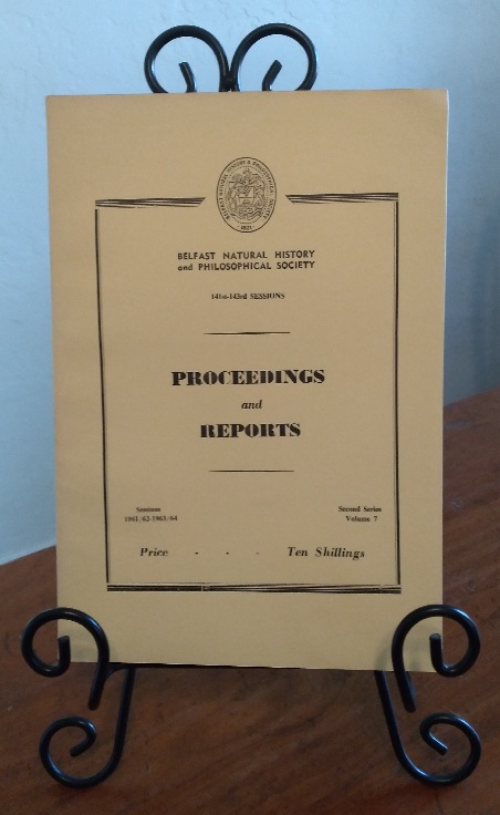 Image for Proceedings and Reports, Belfast Natural History and Philosophical Society, 141st-143rd Sessions, Second Series, Volume 7, 1961/62-1963/64 Proceedings and Reports, Belfast Natural History and Philosophical Society, 141st-143rd Sessions, Second Series, Volume 7, 1961/62-1963/64