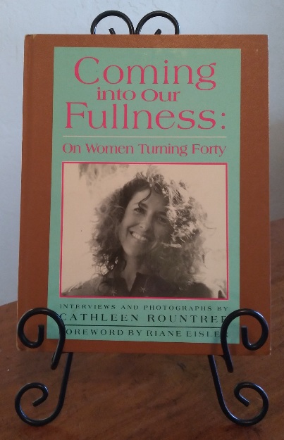 Image for Coming Into Our Fullness: on women turning forty Coming Into Our Fullness: on women turning forty