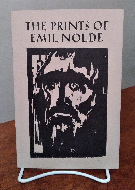Image for The Prints of Emil Nolde from the collection of Albert and Irene Sax The Prints of Emil Nolde from the collection of Albert and Irene Sax