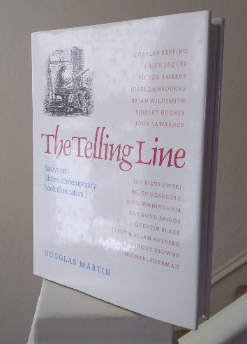 Image for The Telling Line: Essays on Fifteen Contemporary Book Illustrators The Telling Line: Essays on Fifteen Contemporary Book Illustrators
