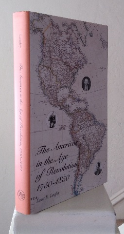 Image for Americas in the Age of Revolution, 1750-1850 Americas in the Age of Revolution, 1750-1850
