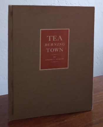 Tea Burning Town: Being the Story of Ancient Greenwich on the Cohansey in West Jersey