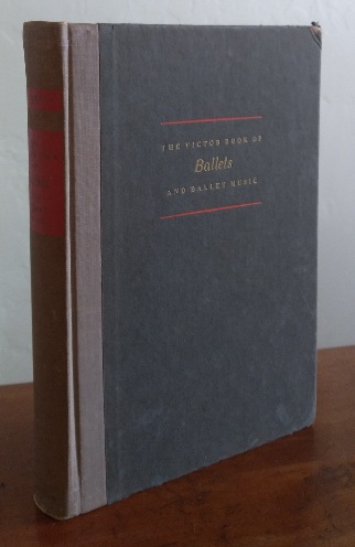 Image for The Victor Book of Ballets and Ballet Music The Victor Book of Ballets and Ballet Music