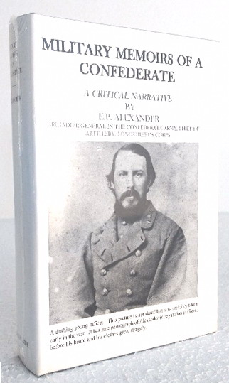 Image for Military Memoirs of a Confederate: a critical narrative Military Memoirs of a Confederate: a critical narrative