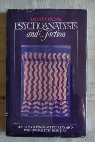 Psychoanalysis and Fiction: an exploration of literary and psychoanalytic borders