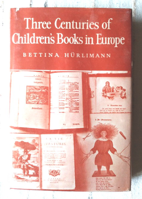Image for Three Centuries of Children's Books in Europe Three Centuries of Children's Books in Europe