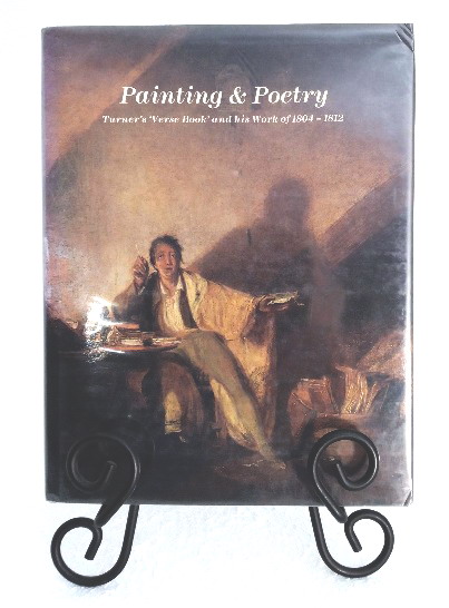 Painting and poetry: Turner's 'Verse Book' and his work of 1804-1812