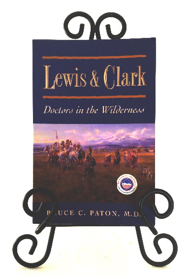 Image for Lewis & Clark: doctors in the wilderness Lewis & Clark: doctors in the wilderness