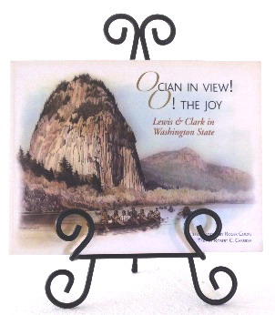 Image for Ocian in View!, O! the Joy: Lewis & Clark in Washington State, 2005. Ocian in View!, O! the Joy: Lewis & Clark in Washington State, 2005.