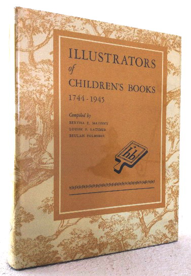 Image for Illustrators of Children's Books 1744 - 1945 Illustrators of Children's Books 1744 - 1945