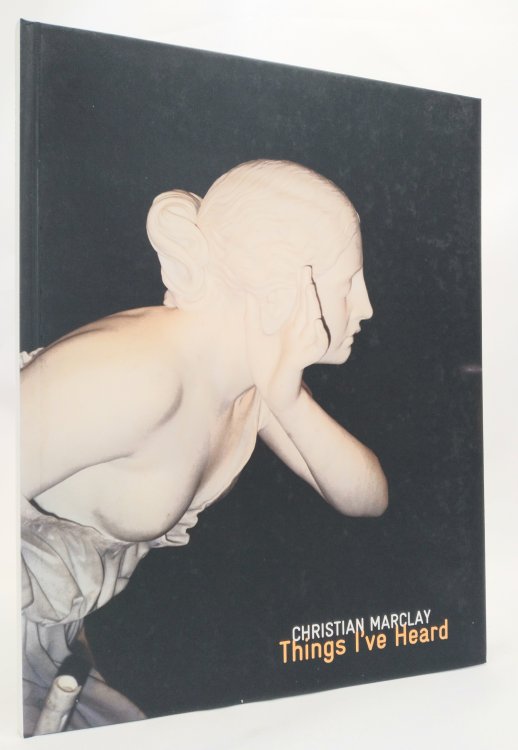 Image for Christian Marclay: Things I've Heard Christian Marclay: Things I've Heard