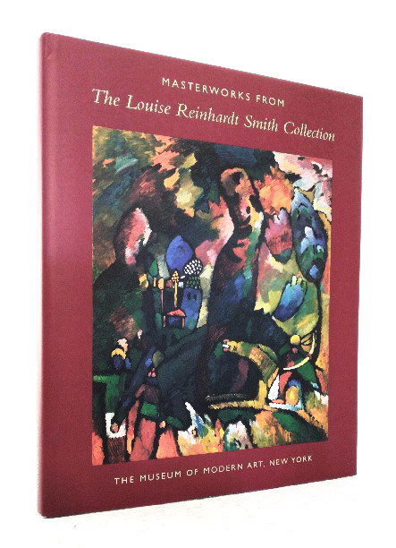 Image for Masterworks from the Louise Reinhardt Smith Collection Masterworks from the Louise Reinhardt Smith Collection