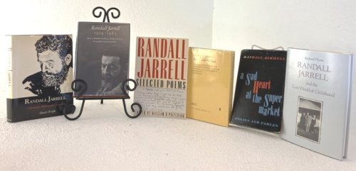 Image for A lot of six (6) books by and about Randall Jarrell: Randall Jarrell: selected poems; Randall Jarrell and the Lost World of Childhood; Randall Jarrell: a descriptive bibliography, 1929-1983; A Sad Heart at the Supermarket; Randall Jarrell 1914-1965; Randall Jarrell: Poetry and the Age A lot of six (6) books by and about Randall Jarrell: Randall Jarrell: selected poems; Randall Jarrell and the Lost World of Childhood; Randall Jarrell: a descriptive bibliography, 1929-1983; A Sad Heart at the Supermarket; Randall Jarrell 1914-1965; Randall Jarrell: Poetry and the Age
