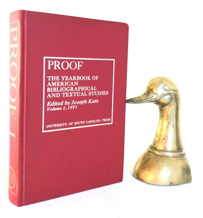 Proof: The Yearbook of American Bibliographical and Textual Studies, Volume I, 1971
