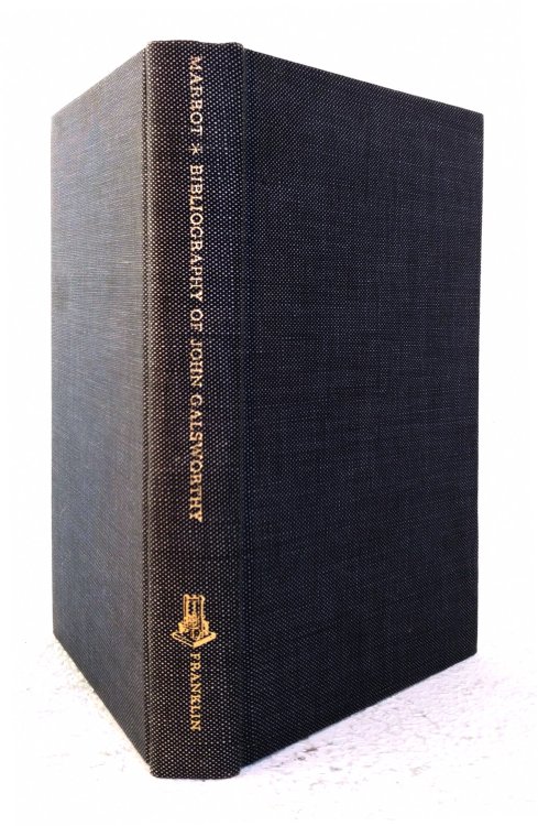 Image for A Bibliography of the Works of John Galsworthy A Bibliography of the Works of John Galsworthy
