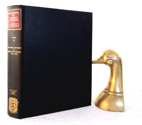 Image for Bibliography of American Literature, Volume Four, Nathaniel Hawthorne to Joseph Holt Ingraham Bibliography of American Literature, Volume Four, Nathaniel Hawthorne to Joseph Holt Ingraham