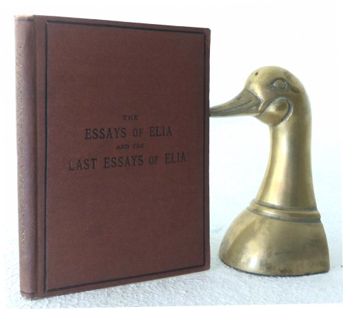 Image for The Essays of Elia; The Last Essays of Elia; with a few reminiscences of the author and his friends The Essays of Elia; The Last Essays of Elia; with a few reminiscences of the author and his friends
