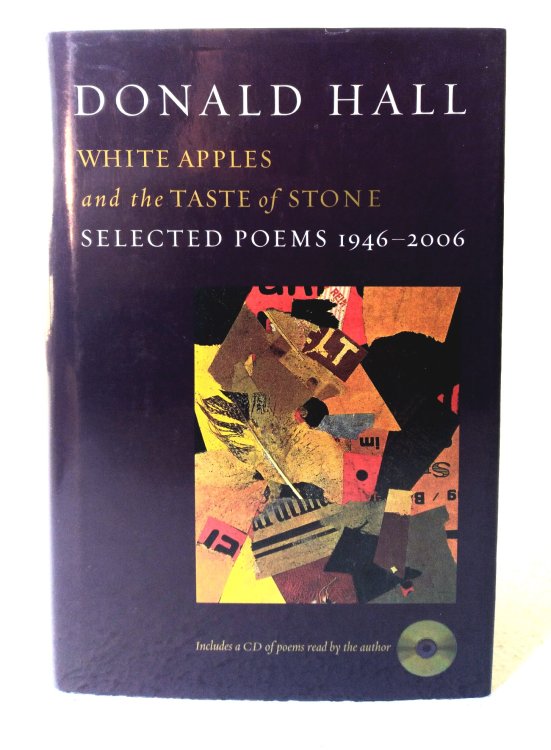 Image for White Apples and the Taste of Stone: Selected Poems 1946-2006 White Apples and the Taste of Stone: Selected Poems 1946-2006
