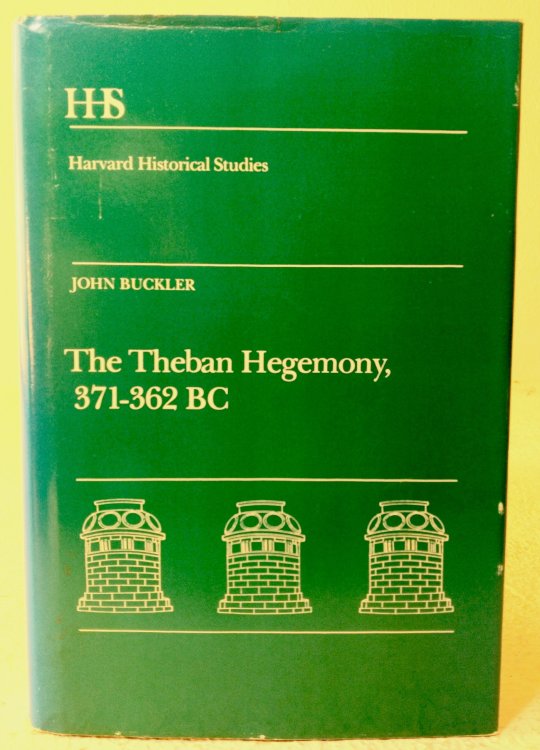 Image for The Theban Hegemony, 371-362 B.C. The Theban Hegemony, 371-362 B.C.