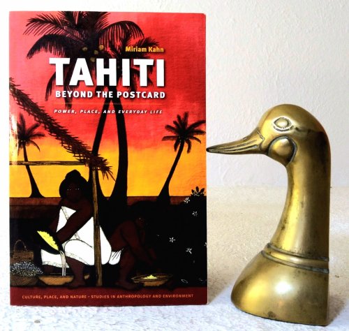 Image for Tahiti Beyond the Postcard: power, place, and everyday life Tahiti Beyond the Postcard: power, place, and everyday life